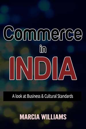 Commerce in India de Marcia Williams