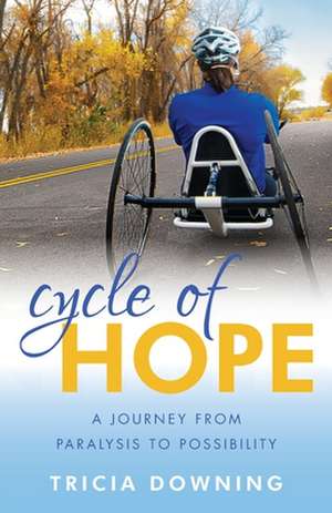 Cycle of Hope de Tricia Downing