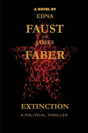 Extinction de James Faber