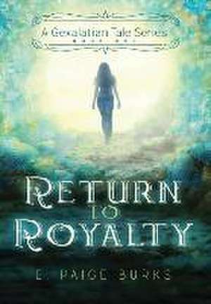 Return to Royalty de E. Paige Burks