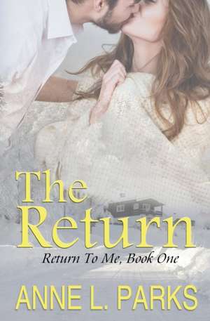 The Return de Anne L. Parks