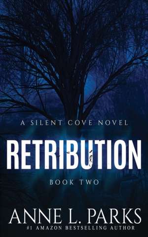 Retribution de Anne L. Parks