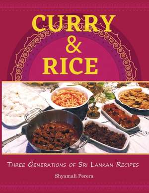 Curry & Rice de Shyamali Perera