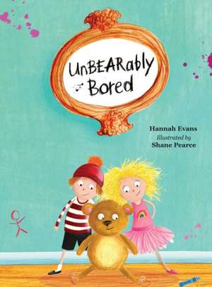 UnBEARably Bored de Hannah Evans