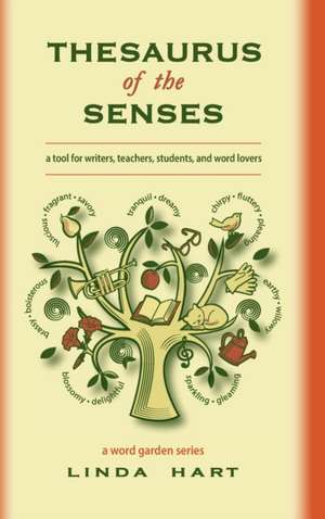 Thesaurus of the Senses de Linda Hart