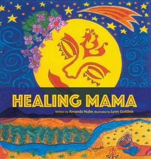 Healing Mama de Amanda Nube