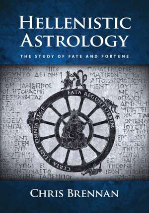 Hellenistic Astrology de Chris Brennan