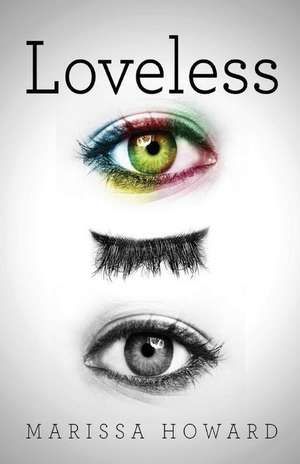 Loveless de Marissa Howard