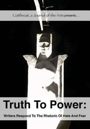 Truth to Power de Uschuk, Pam