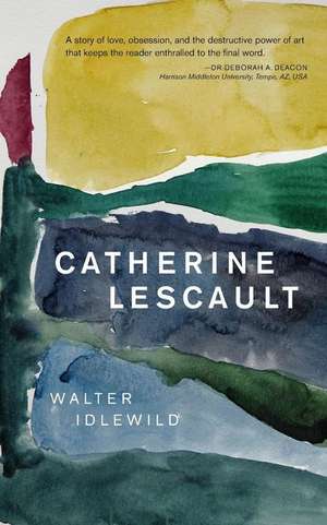 Catherine Lescault de Walter Idlewild