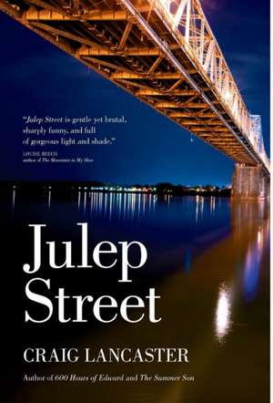 Julep Street de Craig Lancaster