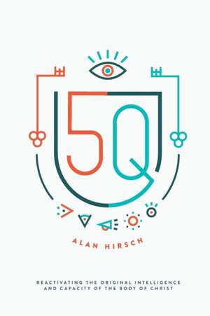 5Q de Alan Hirsch