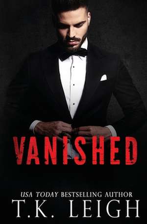 Vanished de T. K. Leigh