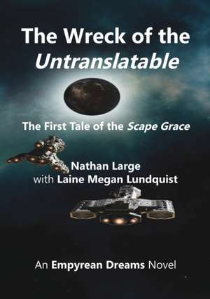 The Wreck of the Untranslatable de Nathan Robert Large