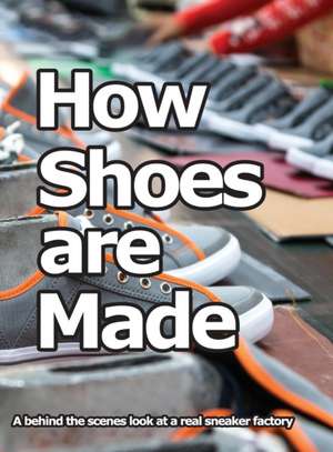 How Shoes are Made de Wade Motawi