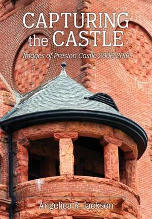 Capturing the Castle de Angelica R. Jackson