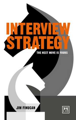 Interview Strategy de Jim Finucan