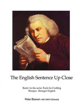 The English Sentence Up Close de Peter Beaven