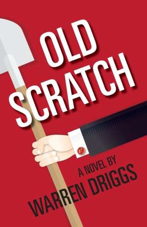 Old Scratch de Warren Driggs