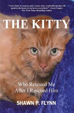 THE KITTY de Shawn P. Flynn