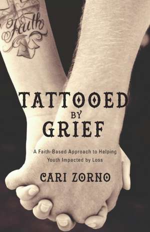 Tattooed by Grief de Cari Zorno