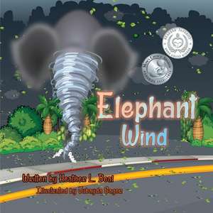 Elephant Wind de Heather L Beal