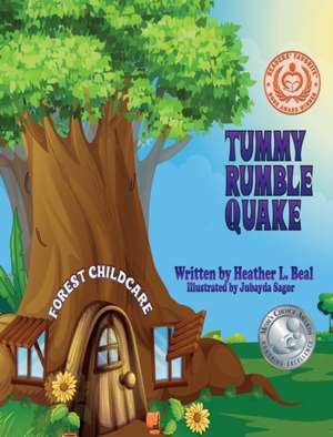 Tummy Rumble Quake de Heather L Beal