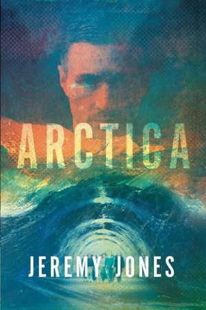 Arctica de Jeremy J. Jones