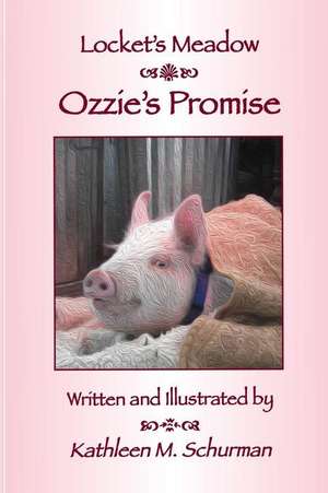 Ozzie's Promise de Kathleen M. Schurman