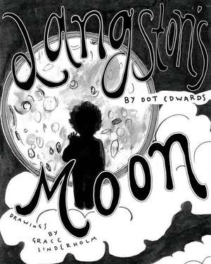 Langston's Moon de Dorothy Edwards