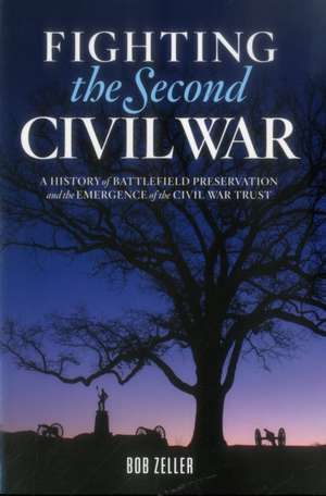 Fighting the Second Civil War de Bob Zeller