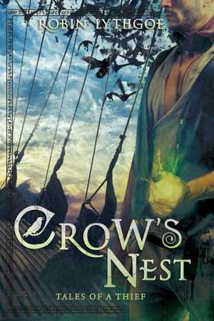Crow's Nest de Robin Lythgoe