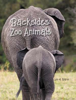 Backsides de Lois M Baron