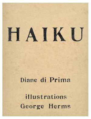 Haiku de Diane Di Prima