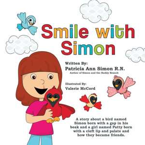 Smile With Simon de Patricia Ann Simon Rn