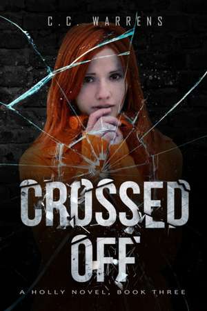 Crossed Off de C C Warrens