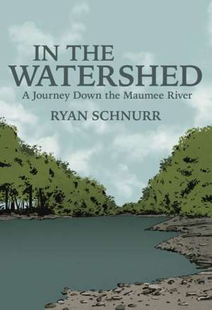 In the Watershed de Ryan Schnurr