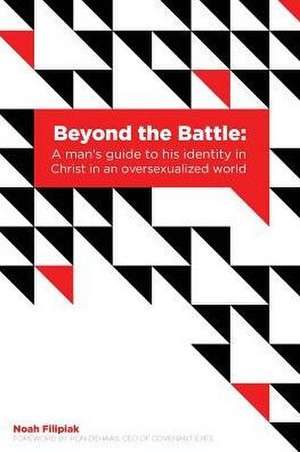 Beyond the Battle de Noah Filipiak