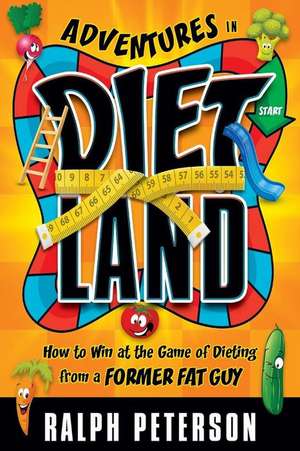 Adventures in Dietland de Ralph Peterson