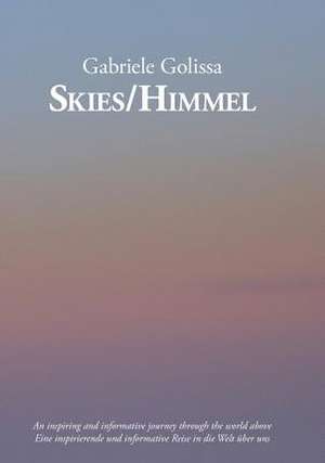 Skies/Himmel de Gabriele Golissa