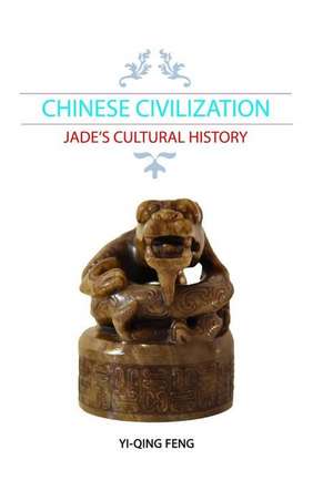 CHINESE CIVILIZATION de Yi-Qing Feng