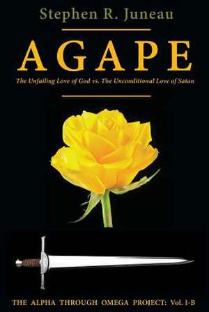 AGAPE - Part B de Stephen R Juneau