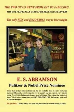 Two of Us Went from Fat to Fabulous de E. S. Abramson