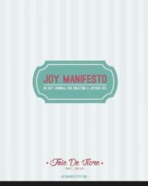 Joy Manifesto de Gretchen Stewart