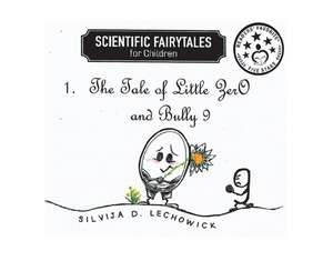 The Tale of Little ZerO and Bully 9 de Silvija Lechowick