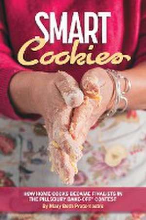 Smart Cookies de Mary Beth Protomastro