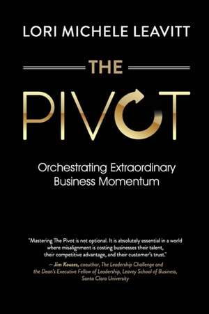 The Pivot de Lori Michele Leavitt