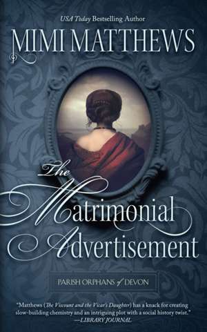 The Matrimonial Advertisement de Mimi Matthews