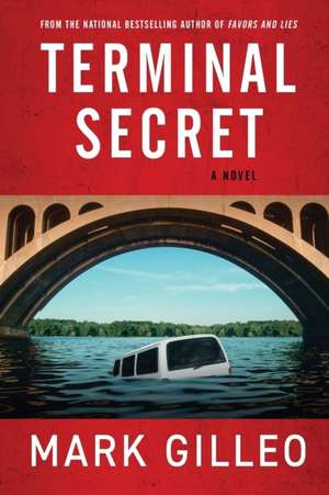 Terminal Secret de Mark Gilleo