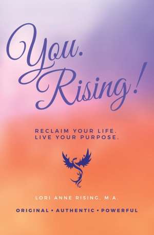 You. Rising! de Lori Anne Rising